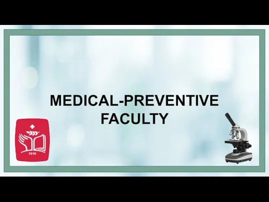 MEDICAL-PREVENTIVE FACULTY