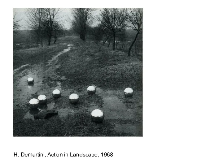H. Demartini, Action in Landscape, 1968 H. Demartini, Action in Landscape, 1968