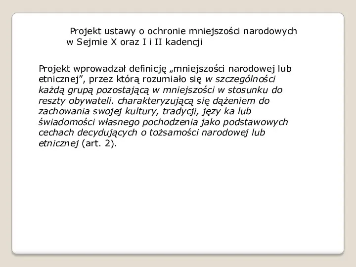 Projekt ustawy o ochronie mniejszości narodowych w Sejmie X oraz I i II