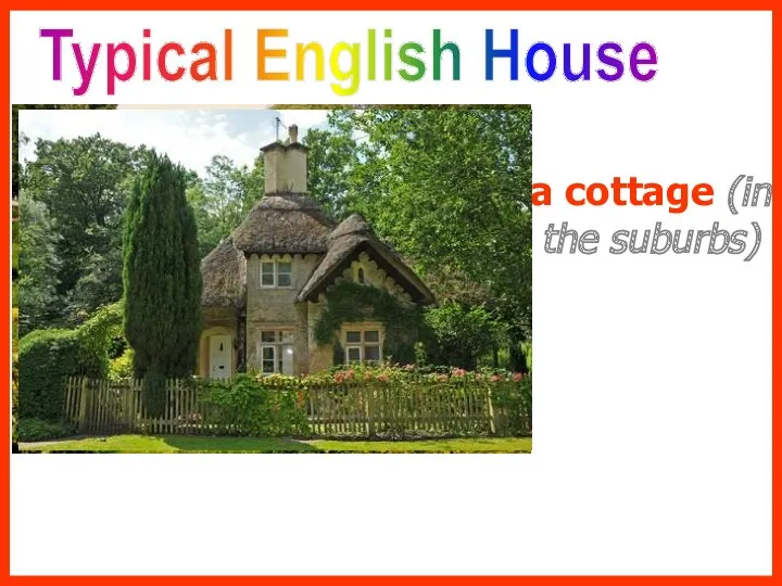 Typical English House a cottage (in the suburbs)