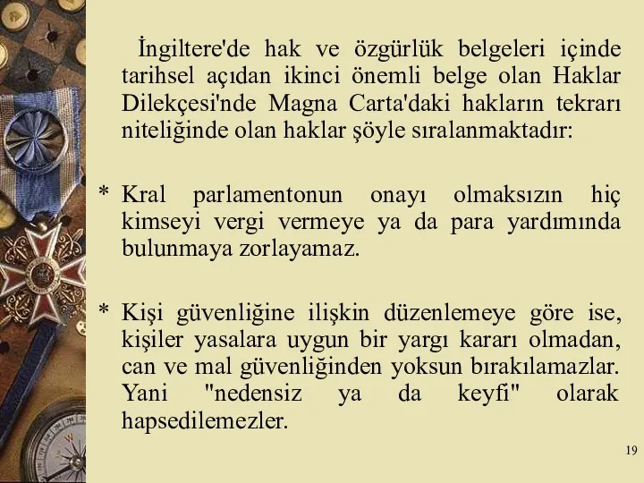 İngiltere'de hak ve özgürlük belgeleri içinde tarihsel açıdan ikinci önemli