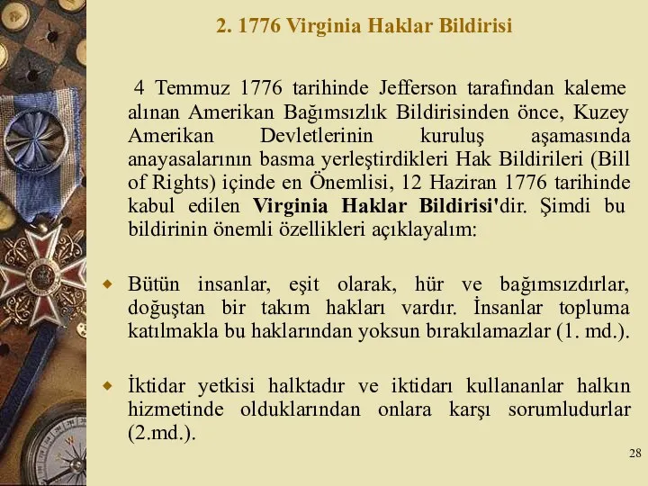 2. 1776 Virginia Haklar Bildirisi 4 Temmuz 1776 tarihinde Jefferson