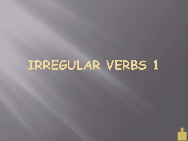 IRREGULAR VERBS 1