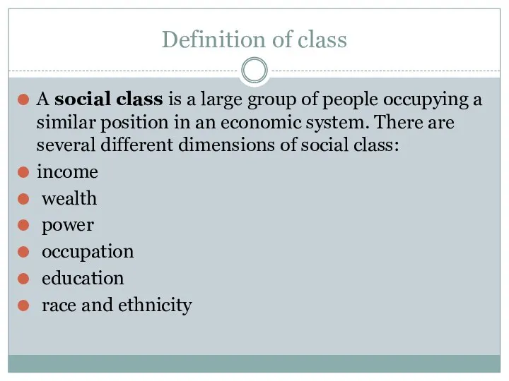 Definition of class A social class is a large group