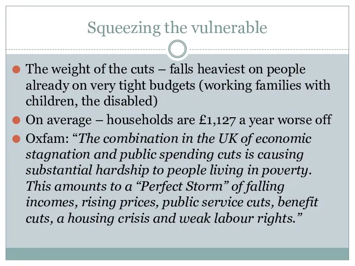 Squeezing the vulnerable The weight of the cuts – falls