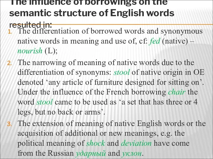 The influence of borrowings on the semantic structure of English