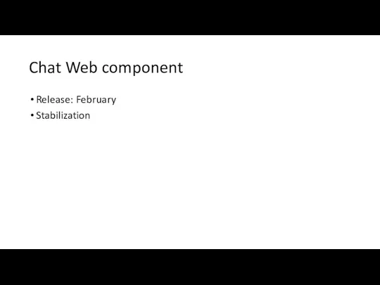 Chat Web component Release: February Stabilization