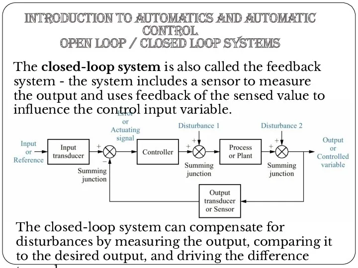 Introduction to Automatics and automatic control OPEN LOOP / CLOSED