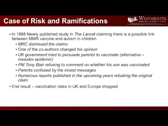 Case of Risk and Ramifications In 1998 Newly published study