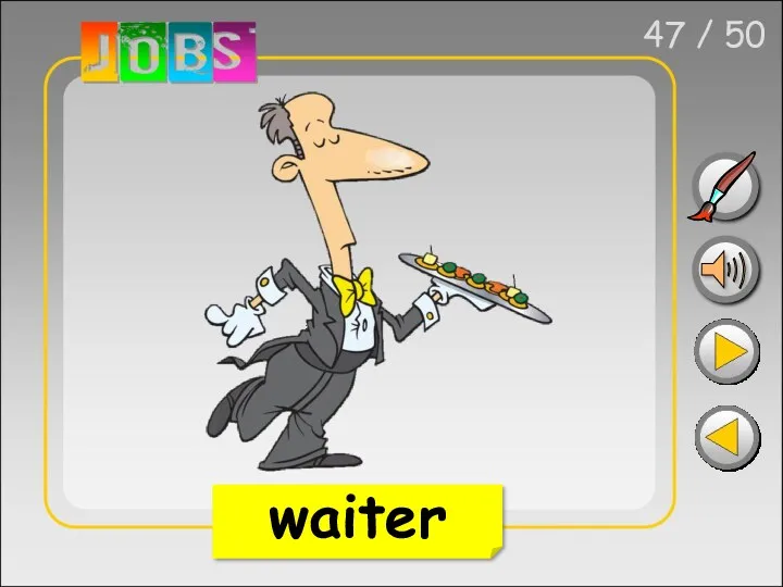 47 / 50 waiter