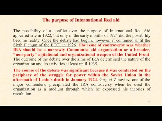 The possibility of a conflict over the purpose of International Red Aid appeared