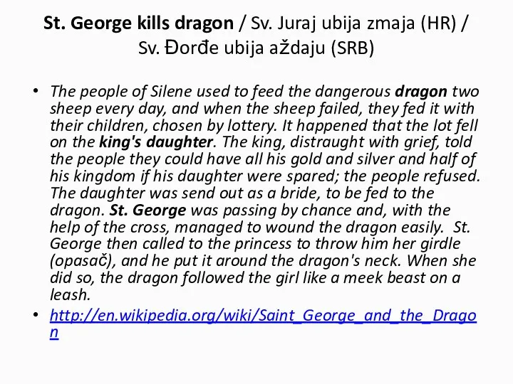 St. George kills dragon / Sv. Juraj ubija zmaja (HR)