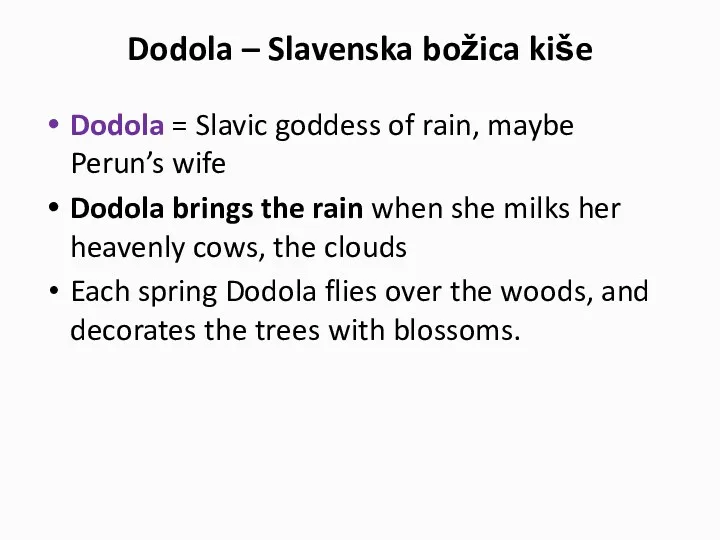 Dodola – Slavenska božica kiše Dodola = Slavic goddess of