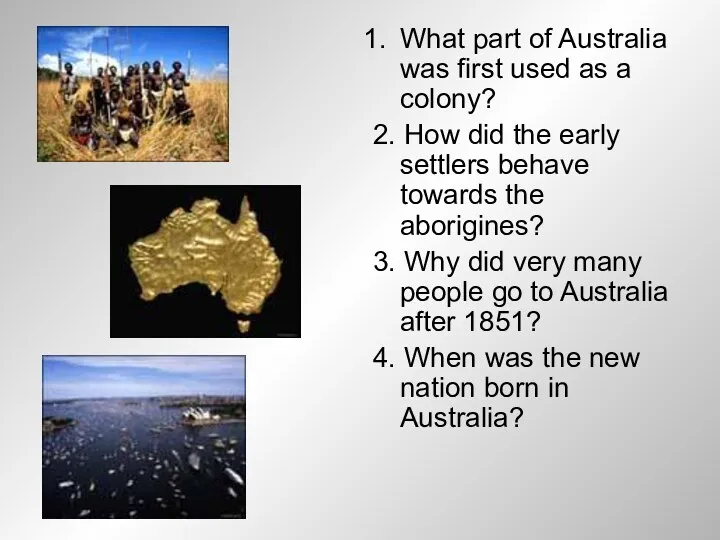 What part of Australia was first used as a colony?