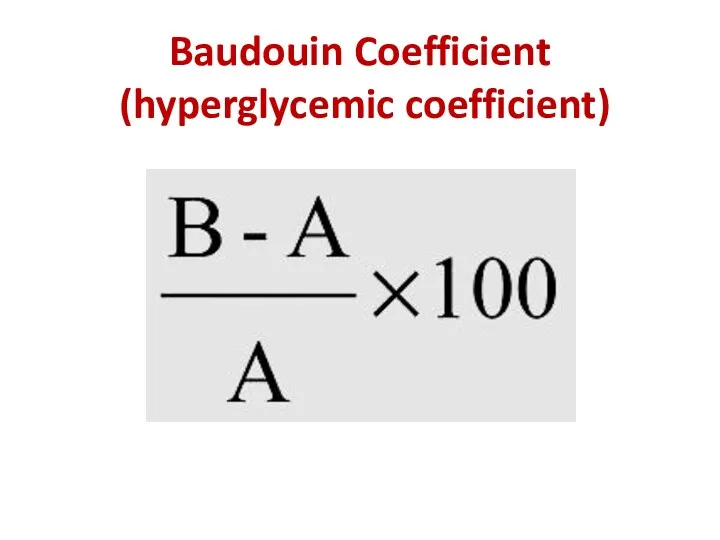 Baudouin Coefficient (hyperglycemic coefficient)