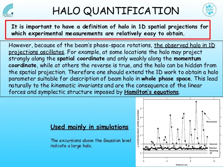 It is important to have a definition of halo in