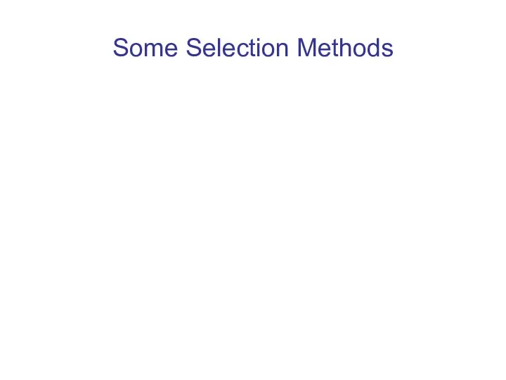 Some Selection Methods
