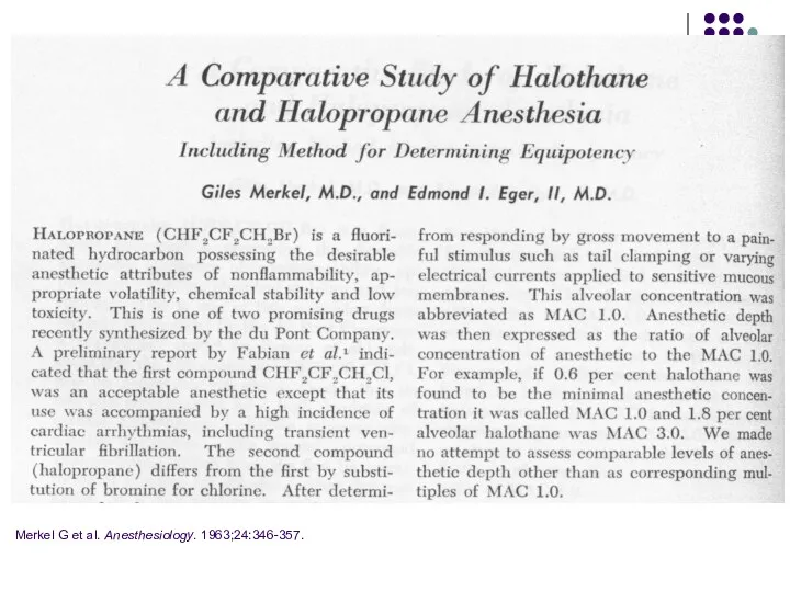 Merkel G et al. Anesthesiology. 1963;24:346-357.