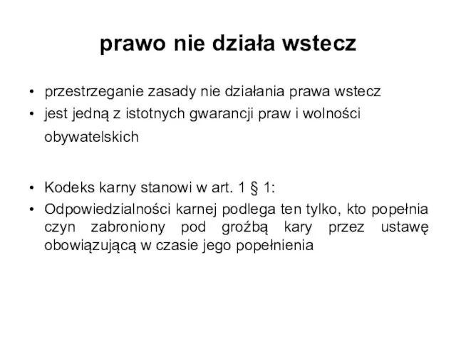 prawo nie działa wstecz przestrzeganie zasady nie działania prawa wstecz