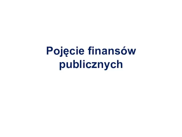Pojęcie finansów publicznych