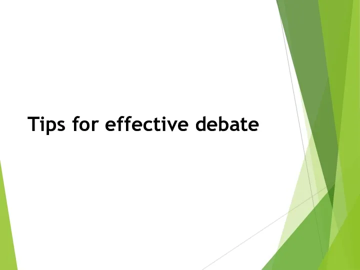 Tips for effective debate