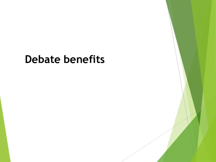 Debate benefits