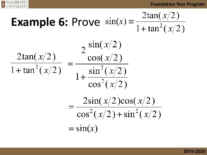 Foundation Year Program Example 6: Prove