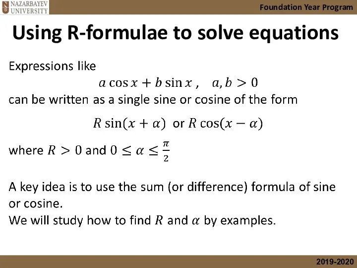 Using R-formulae to solve equations Foundation Year Program