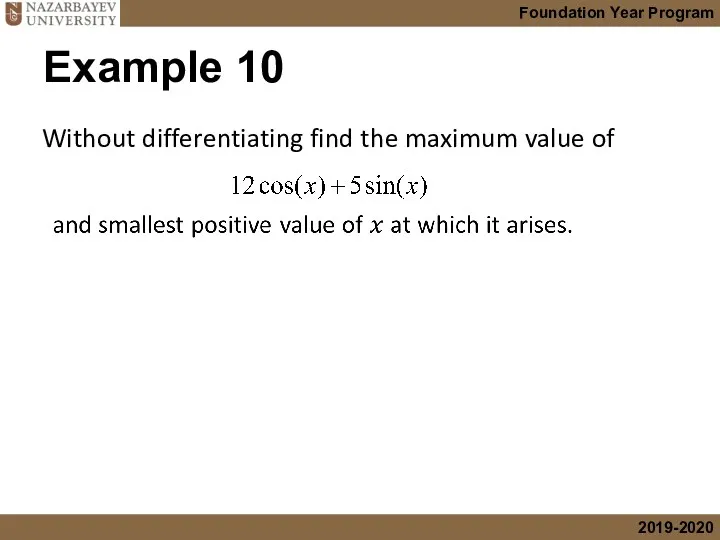 Without differentiating find the maximum value of Example 10