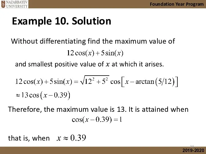 Foundation Year Program Without differentiating find the maximum value of