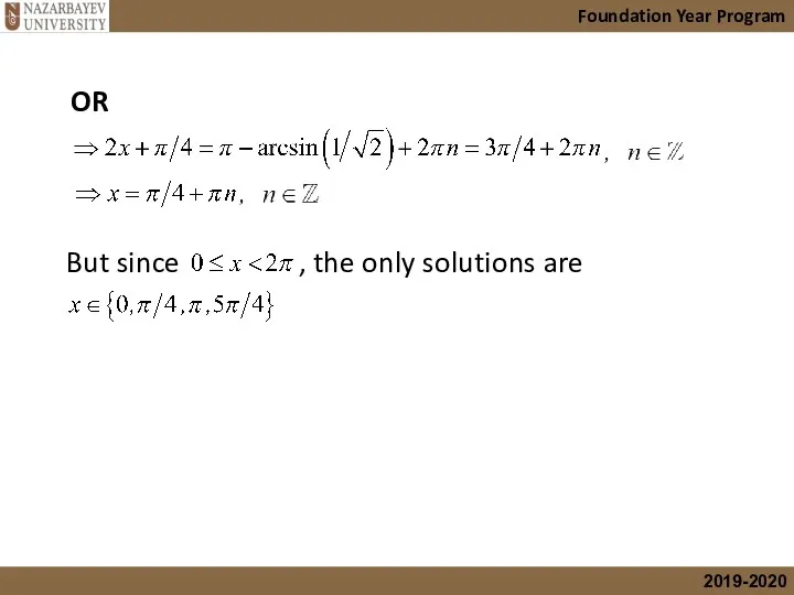 Foundation Year Program OR But since , the only solutions are