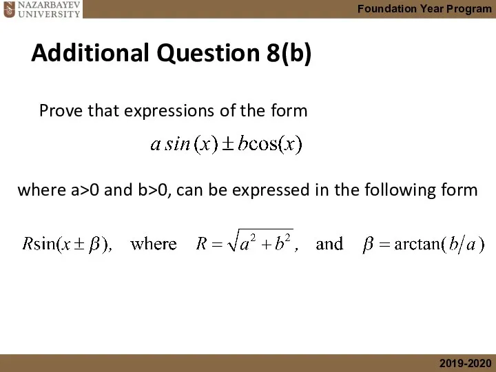 Prove that expressions of the form where a>0 and b>0,
