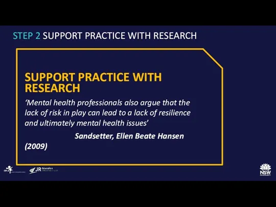 STEP 2 SUPPORT PRACTICE WITH RESEARCH SUPPORT PRACTICE WITH RESEARCH