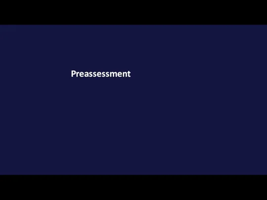 Preassessment