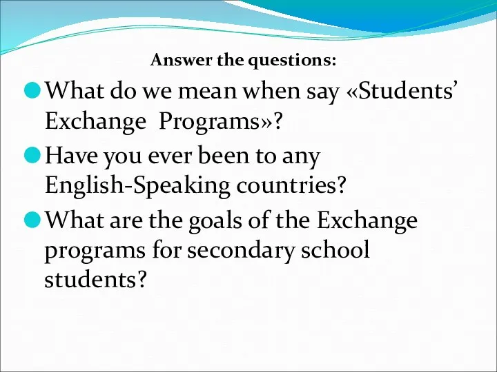 Answer the questions: What do we mean when say «Students’