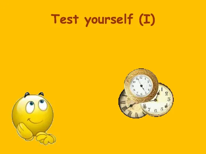 Test yourself (I)