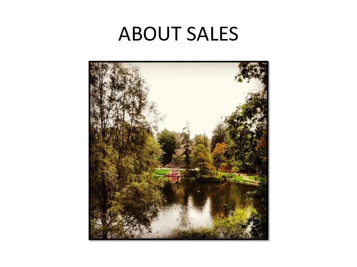 ABOUT SALES