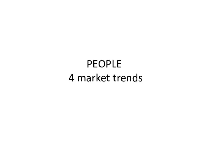 PEOPLE 4 market trends