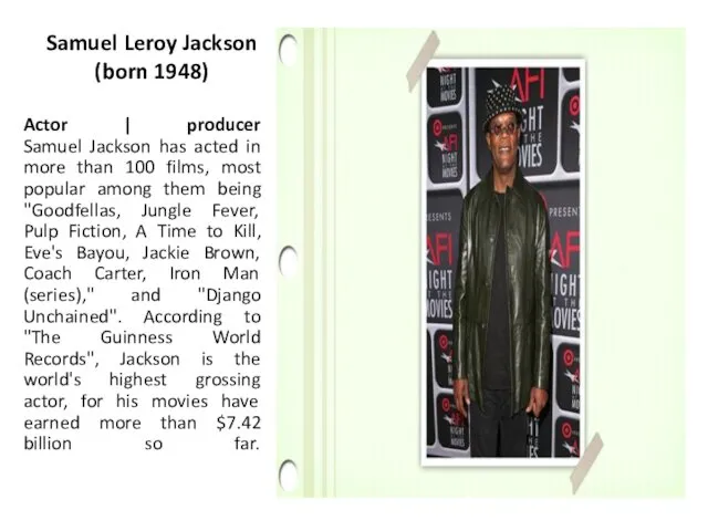 Samuel Leroy Jackson (born 1948) Actor | producer Samuel Jackson