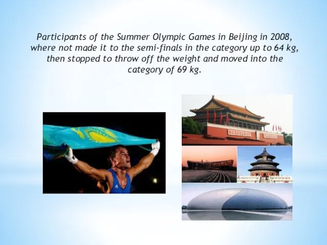 Participants of the Summer Olympic Games in Beijing in 2008,