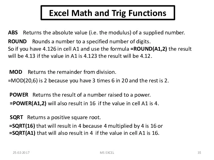 Excel Math and Trig Functions 25-02-2017 MS EXCEL ABS Returns