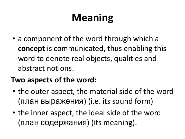 Meaning a component of the word through which a concept