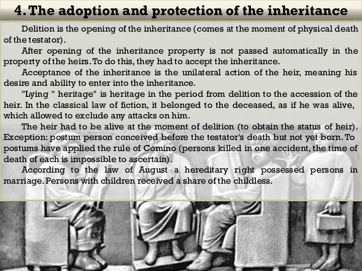 4. The adoption and protection of the inheritance Delition is