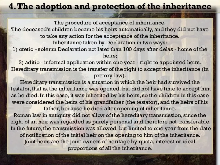 4. The adoption and protection of the inheritance The procedure of acceptance of