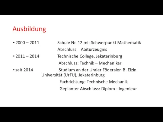 Ausbildung 2000 – 2011 Schule Nr. 12 mit Schwerpunkt Mathematik