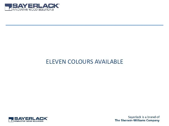 ELEVEN COLOURS AVAILABLE