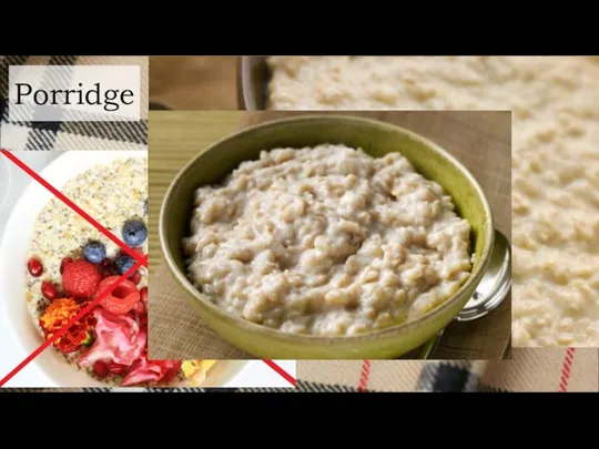 Porridge