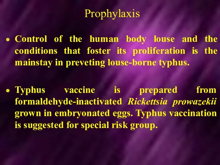 Prophylaxis Control of the human body louse and the conditions