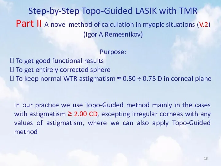 Step-by-Step Topo-Guided LASIK with TMR Part II A novel method