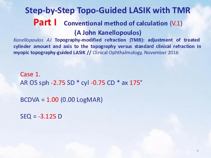 Step-by-Step Topo-Guided LASIK with TMR Part I Conventional method of